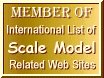 Member of International List of Scale Model Related Web
Sites